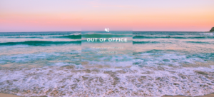 out of office notification for a physician who has a job that prioritizes work/life balance